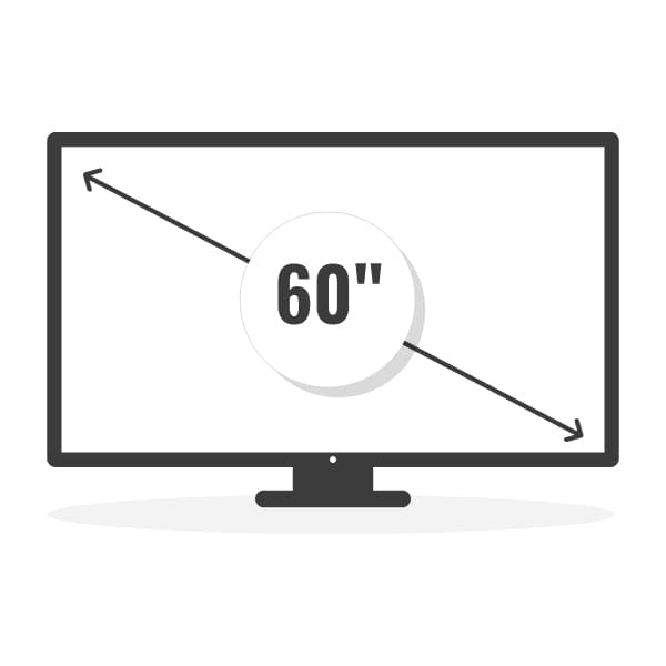 60" or larger (1 tech and your help) TV